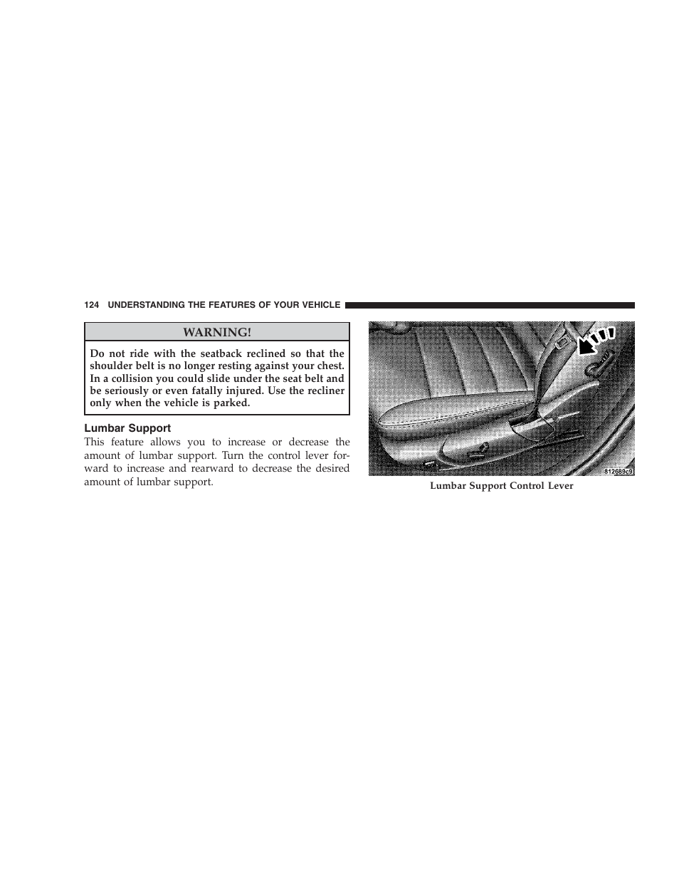 Lumbar support | Chrysler 2009 300 SRT User Manual | Page 126 / 493