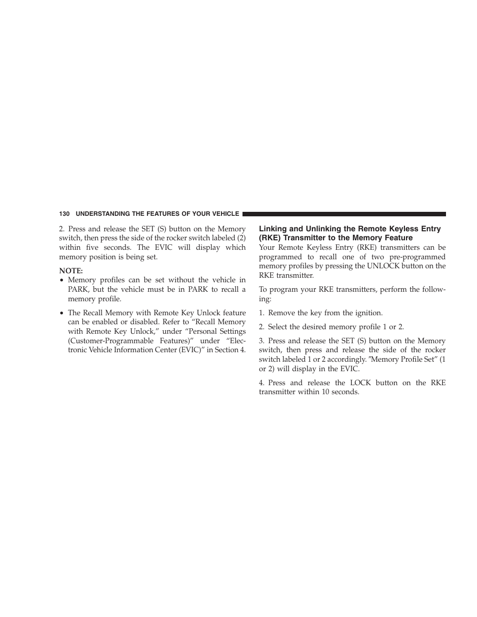 Linking and unlinking the remote keyless, Entry (rke) transmitter to the memory feature | Chrysler 2009 300 SRT User Manual | Page 132 / 493