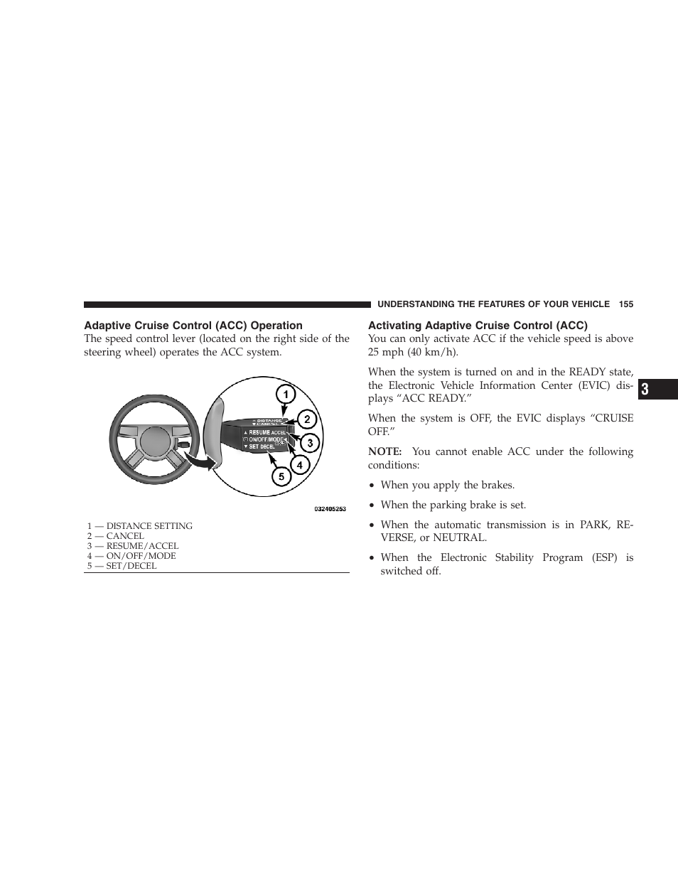 Adaptive cruise control (acc) operation, Activating adaptive cruise control (acc) | Chrysler 2009 300 SRT User Manual | Page 157 / 493