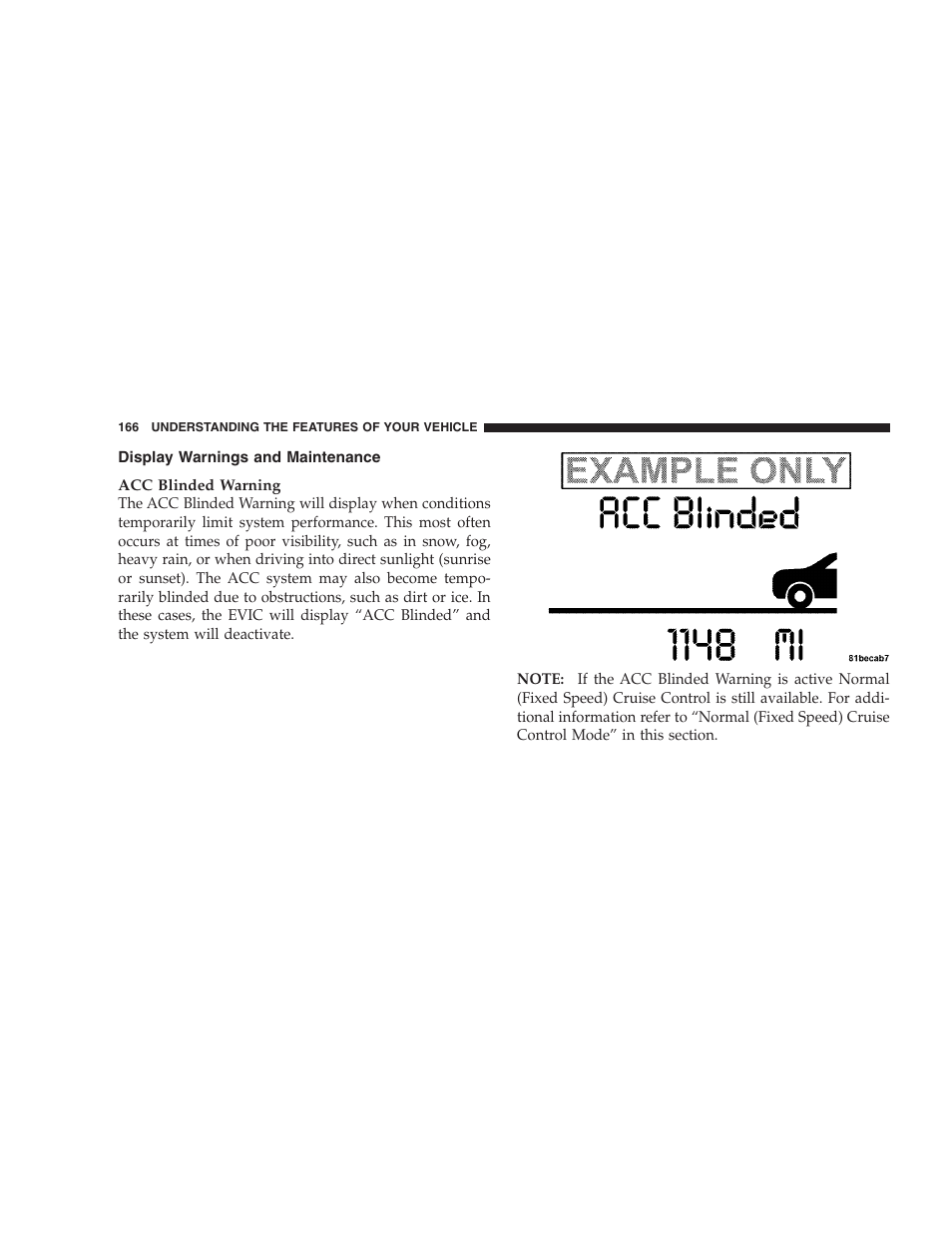 Display warnings and maintenance | Chrysler 2009 300 SRT User Manual | Page 168 / 493