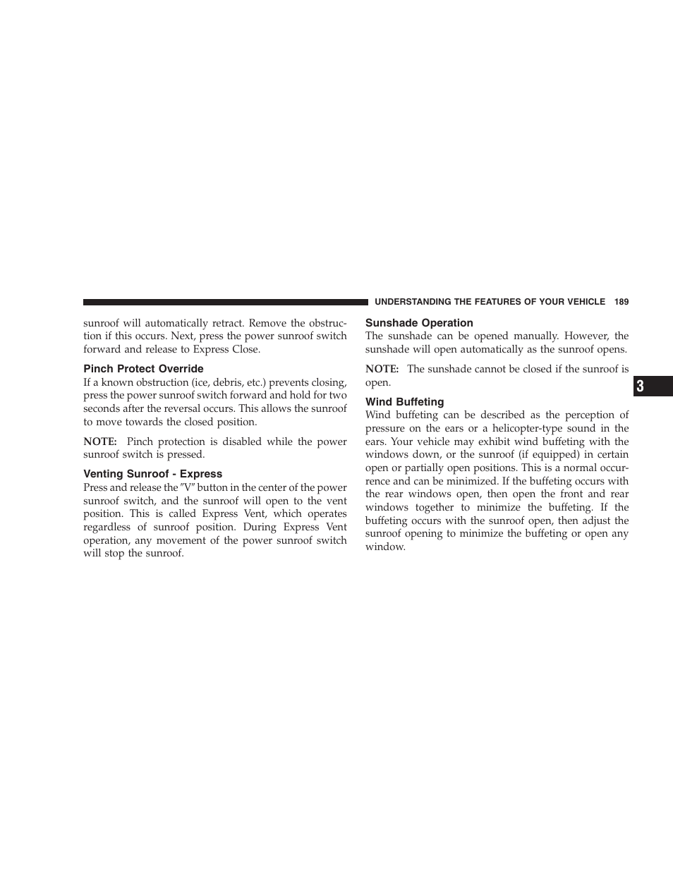 Pinch protect override, Venting sunroof - express, Sunshade operation | Wind buffeting | Chrysler 2009 300 SRT User Manual | Page 191 / 493