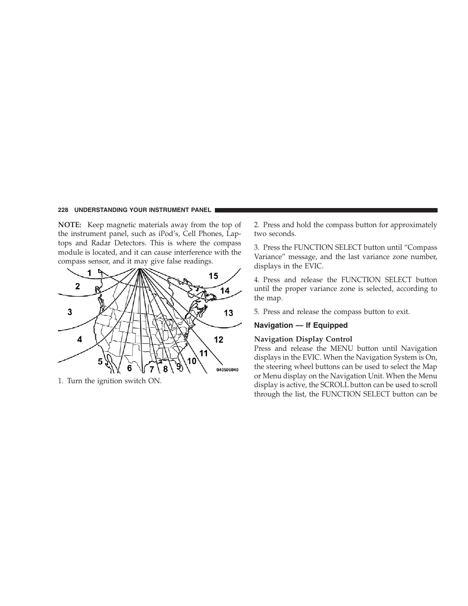Navigation - if equipped, Navigation — if equipped | Chrysler 2009 300 SRT User Manual | Page 230 / 493