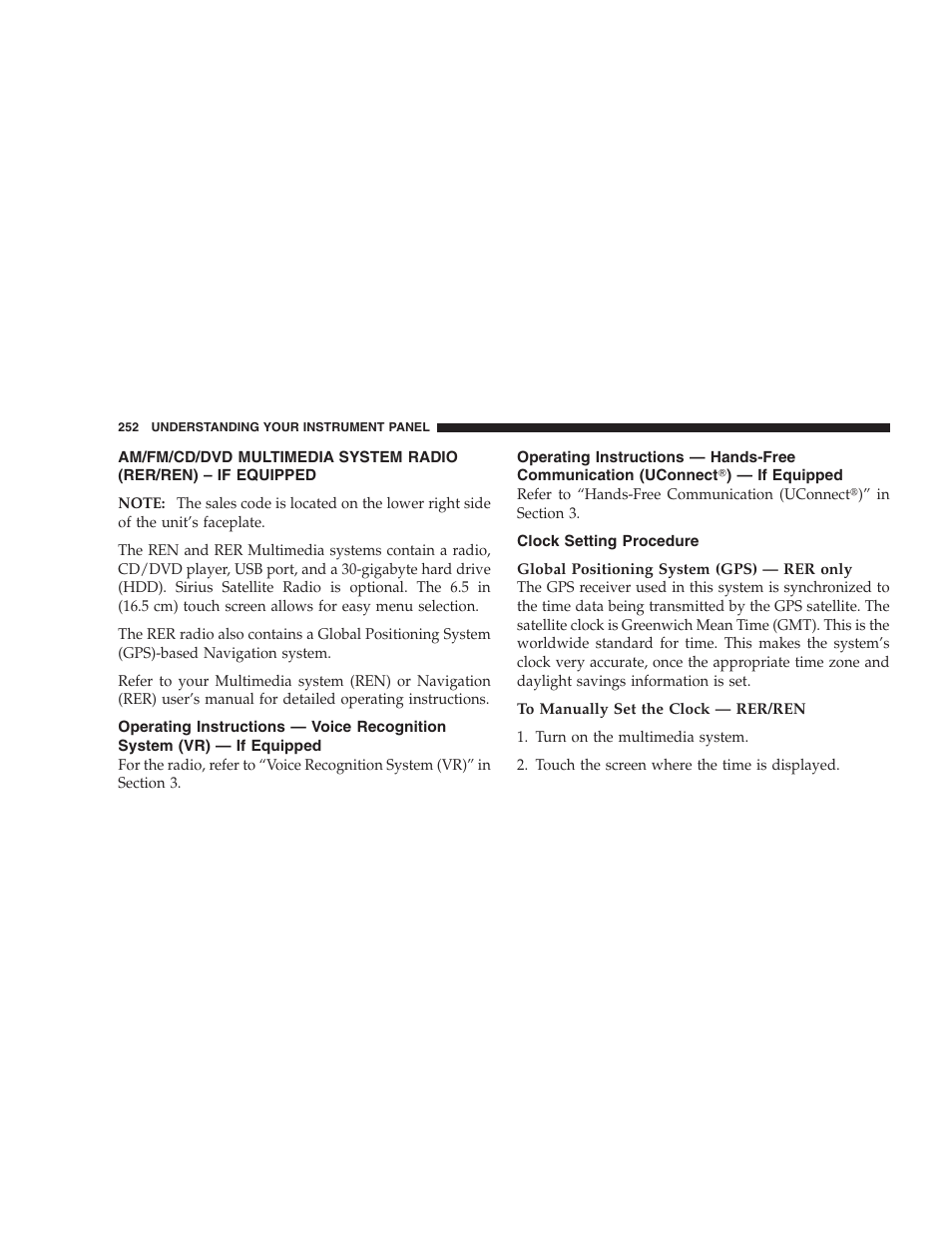 Clock setting procedure, Am/fm/cd/dvd multimedia system radio, Rer/ren) – if equipped | Operating instructions — voice recognition, System (vr) — if equipped, Operating instructions — hands-free, Communication (uconnect, If equipped | Chrysler 2009 300 SRT User Manual | Page 254 / 493