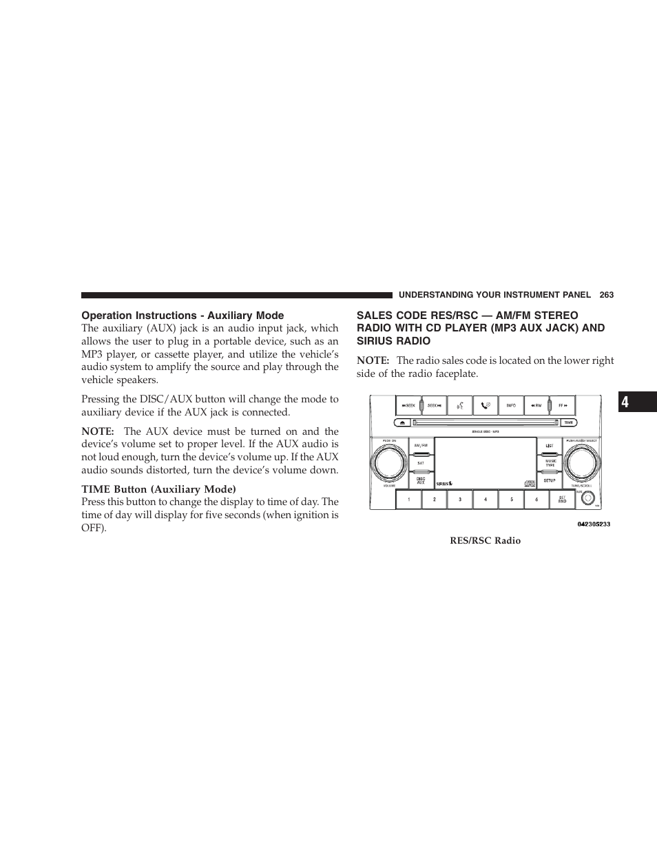 Operation instructions - auxiliary mode, Sales code res/rsc — am/fm stereo radio, With cd player (mp3 aux jack) and sirius radio | Chrysler 2009 300 SRT User Manual | Page 265 / 493