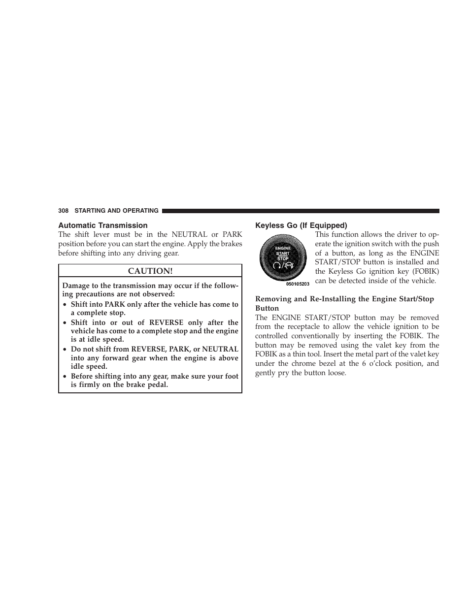 Automatic transmission, Keyless go (if equipped) | Chrysler 2009 300 SRT User Manual | Page 310 / 493