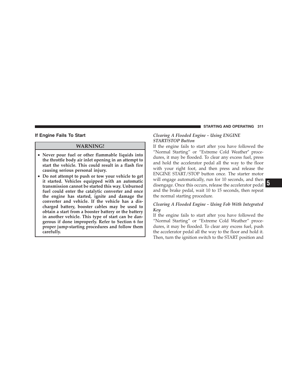 If engine fails to start | Chrysler 2009 300 SRT User Manual | Page 313 / 493