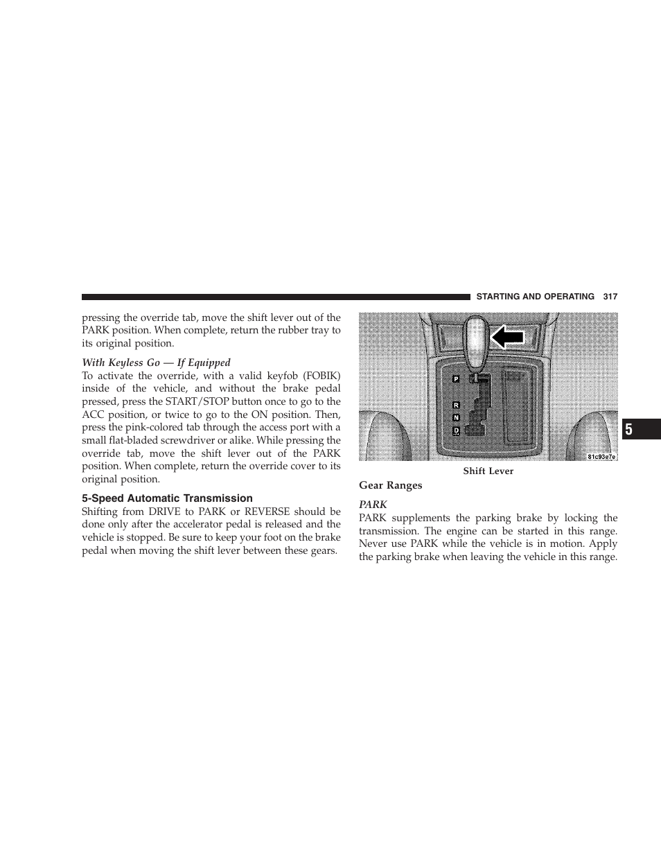 Speed automatic transmission | Chrysler 2009 300 SRT User Manual | Page 319 / 493