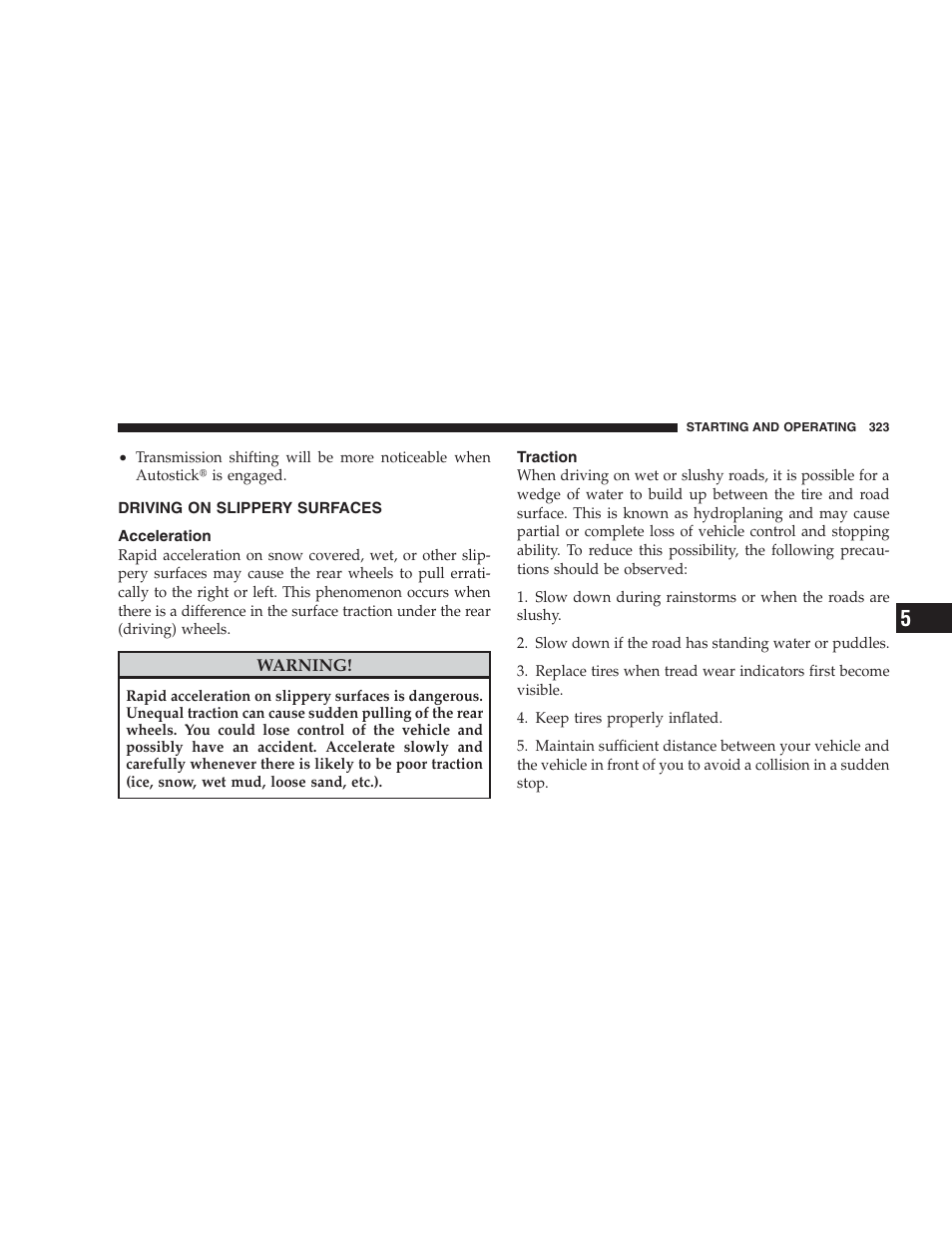 Driving on slippery surfaces, Acceleration, Traction | Chrysler 2009 300 SRT User Manual | Page 325 / 493