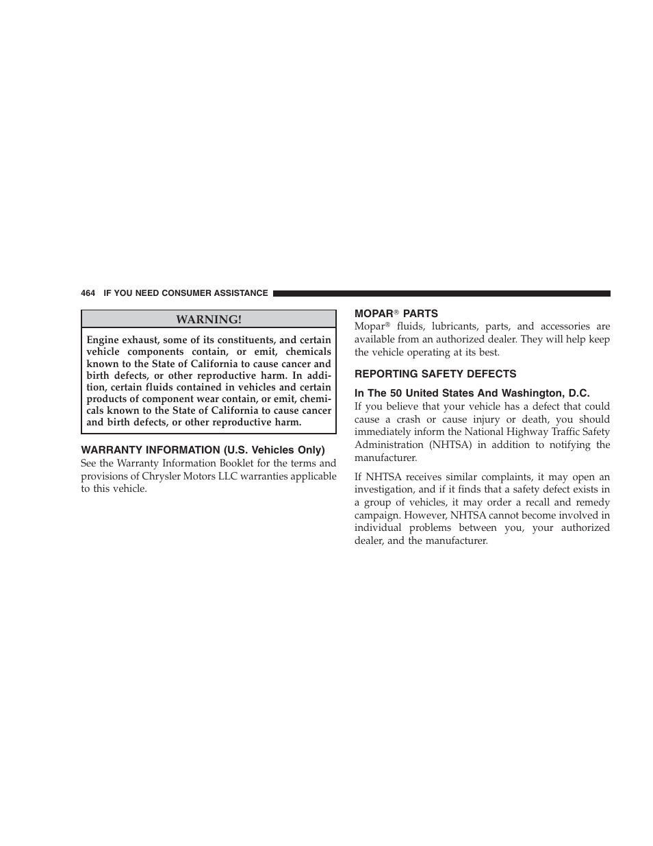 Warranty information (u.s. vehicles only), Mopar parts, Reporting safety defects | In the 50 united states and washington, d.c, Mopar௡ parts, In the 50 united states and washington | Chrysler 2009 300 SRT User Manual | Page 466 / 493