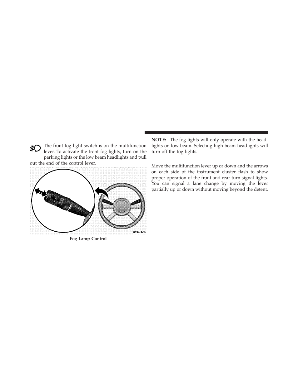 Fog lights - if equipped, Turn signal operation | Chrysler 2009 PT Cruiser - Owner Manual User Manual | Page 130 / 410
