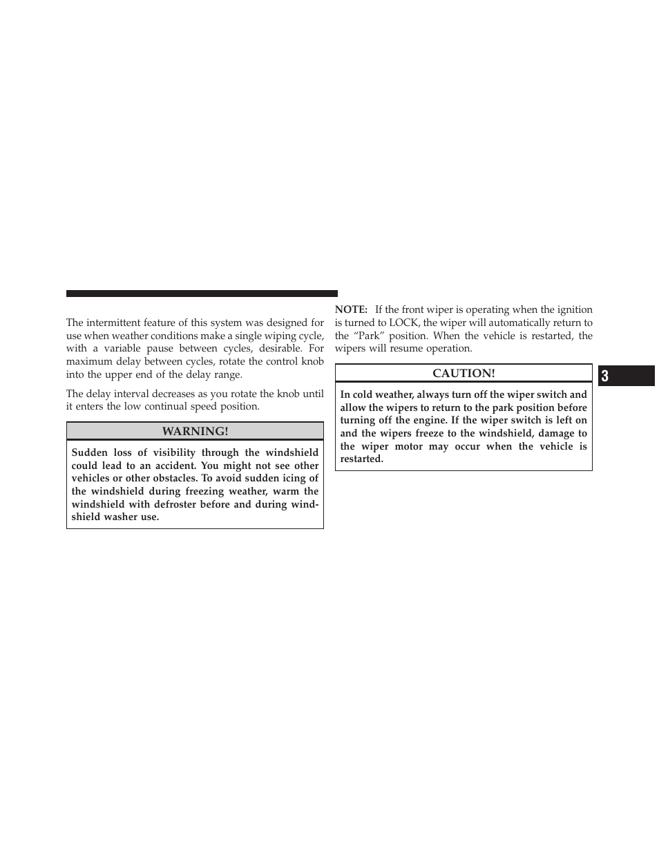 Intermittent wiper system | Chrysler 2009 PT Cruiser - Owner Manual User Manual | Page 133 / 410