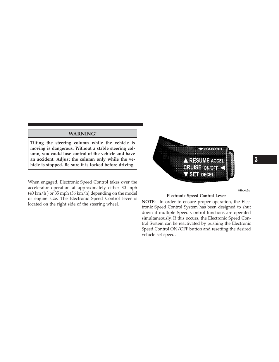 Electronic speed control - if equipped | Chrysler 2009 PT Cruiser - Owner Manual User Manual | Page 135 / 410