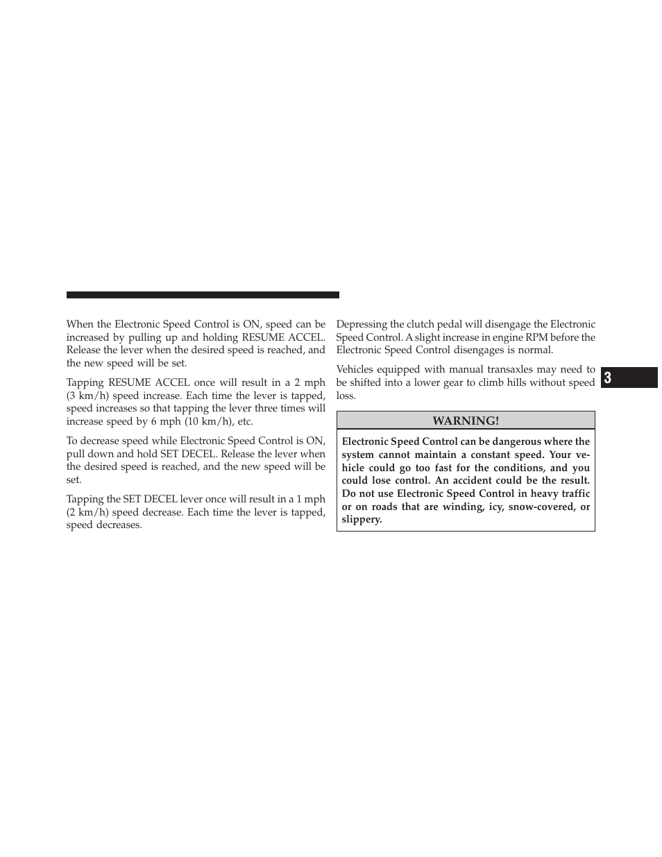 To vary the speed setting, Manual transaxle | Chrysler 2009 PT Cruiser - Owner Manual User Manual | Page 137 / 410