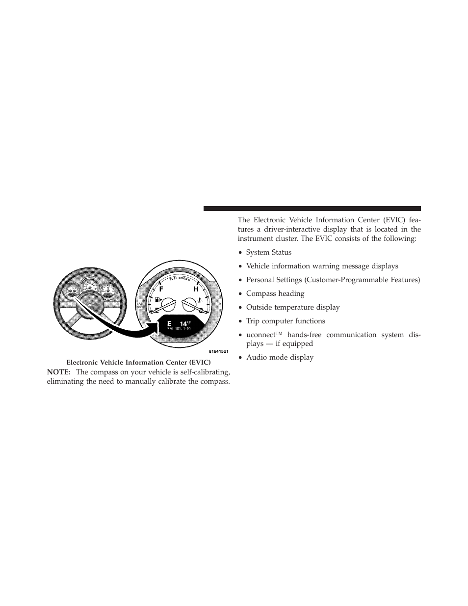 Evic operation | Chrysler 2009 PT Cruiser - Owner Manual User Manual | Page 180 / 410