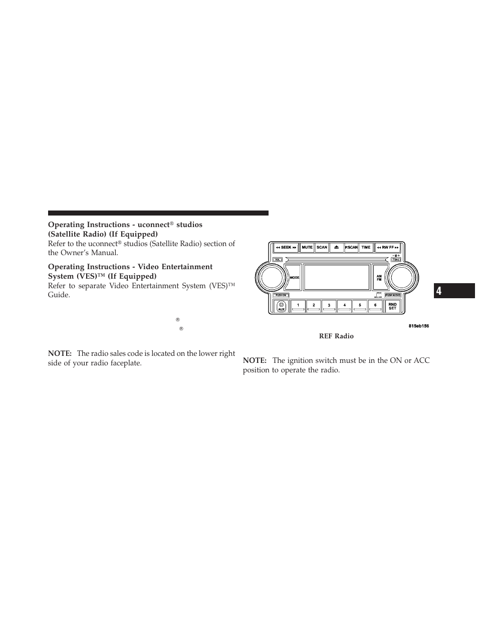 Operating instructions - radio mode | Chrysler 2009 PT Cruiser - Owner Manual User Manual | Page 203 / 410