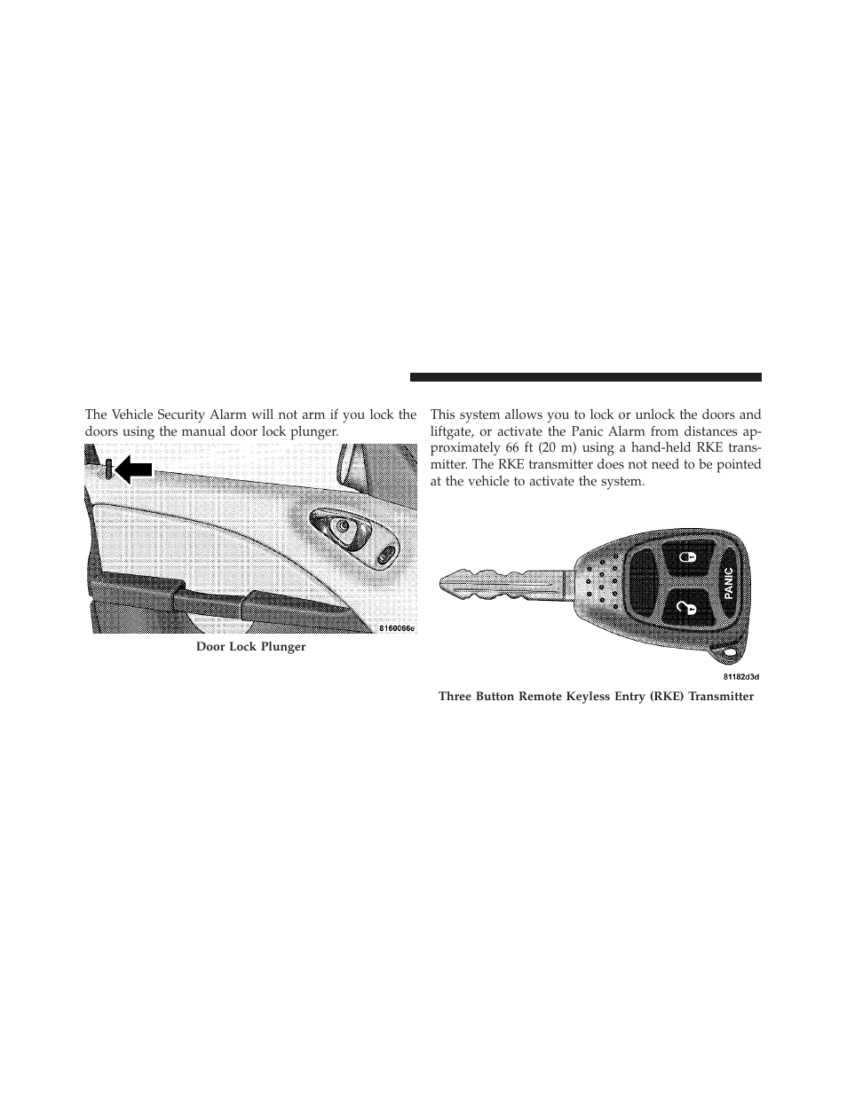 Security system manual override, Remote keyless entry (rke) | Chrysler 2009 PT Cruiser - Owner Manual User Manual | Page 22 / 410