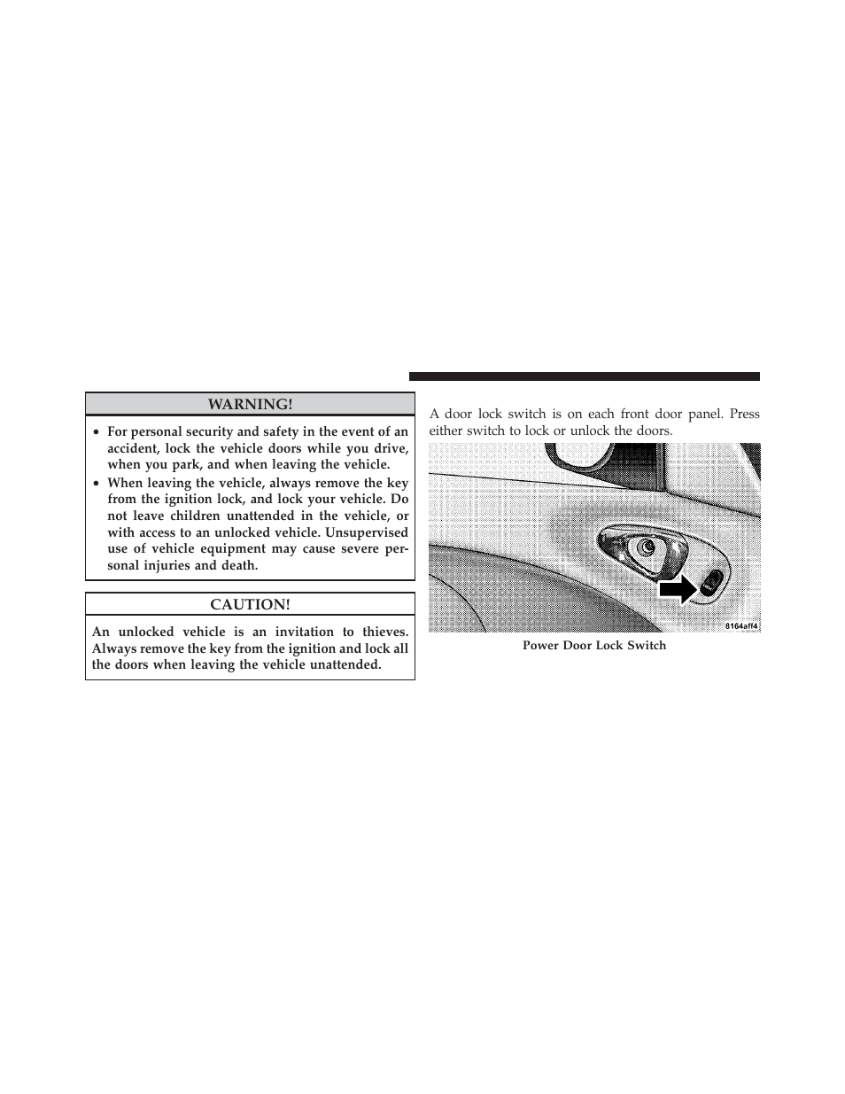 Power door locks | Chrysler 2009 PT Cruiser - Owner Manual User Manual | Page 30 / 410