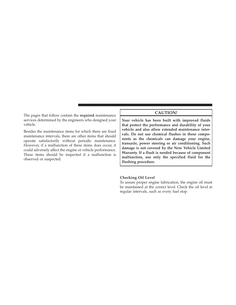 Maintenance procedures, Engine oil | Chrysler 2009 PT Cruiser - Owner Manual User Manual | Page 314 / 410