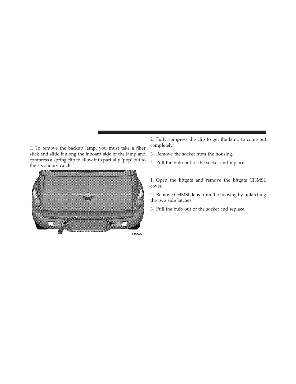 Backup lights, Center high-mounted stop light (chmsl) | Chrysler 2009 PT Cruiser - Owner Manual User Manual | Page 350 / 410