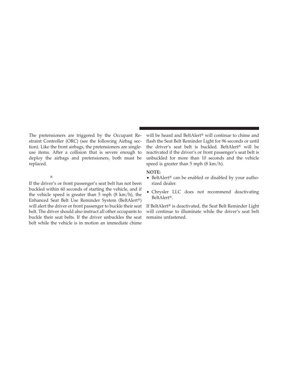 Enhanced seat belt use reminder system (beltalert) | Chrysler 2009 PT Cruiser - Owner Manual User Manual | Page 46 / 410