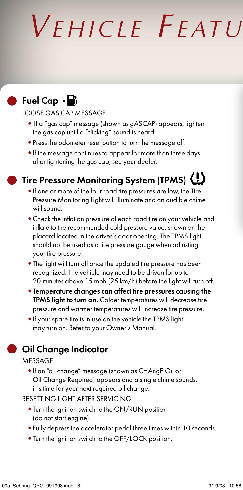 Fuel cap, Tire pressure monitoring system (tpms), Oil change indicator | Chrysler 2009 Sebring Sedan - Quick Reference Guide User Manual | Page 6 / 12