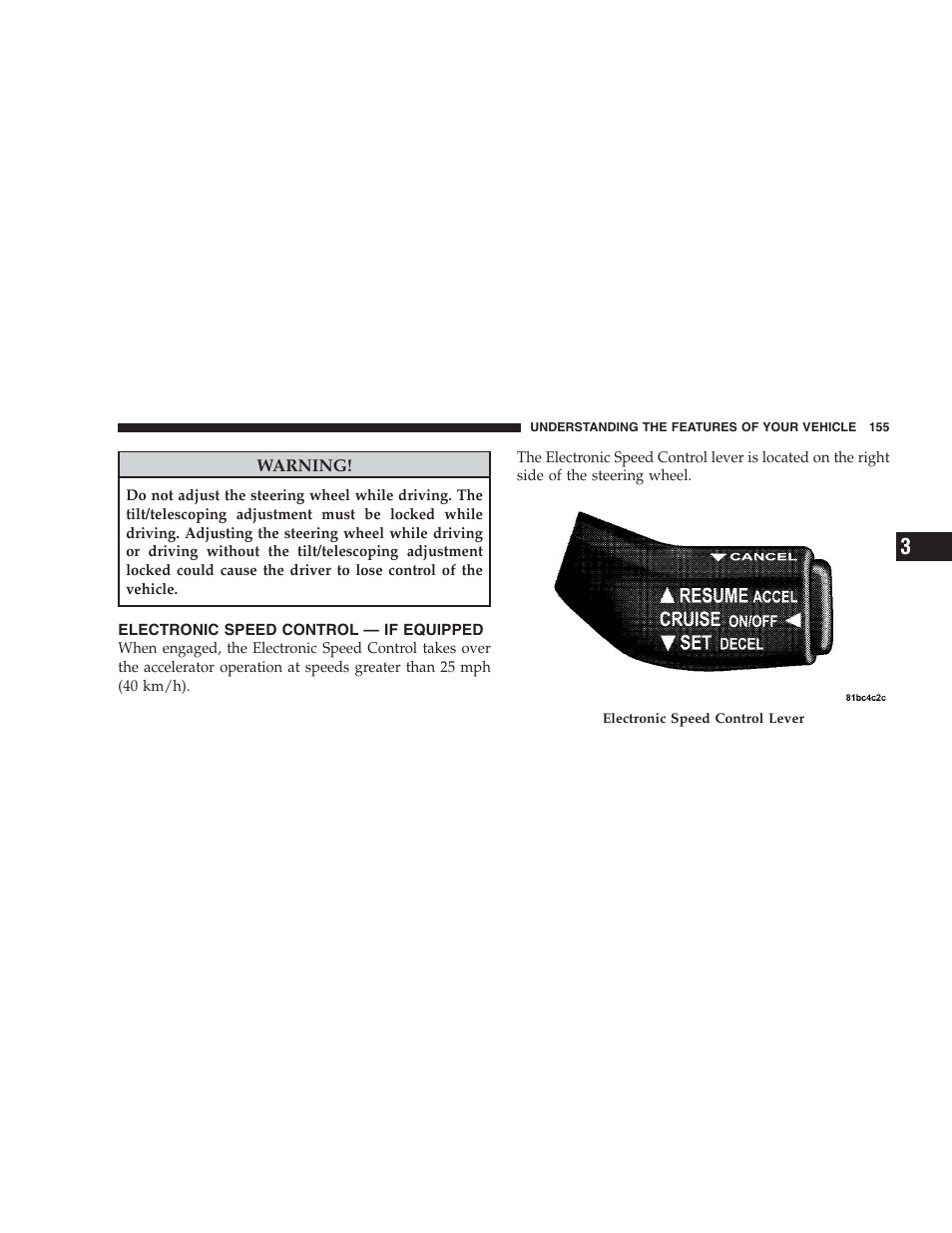 Electronic speed control - if equipped, Electronic speed control — if equipped | Chrysler 2009 Sebring Convertible - Owner Manual User Manual | Page 157 / 475