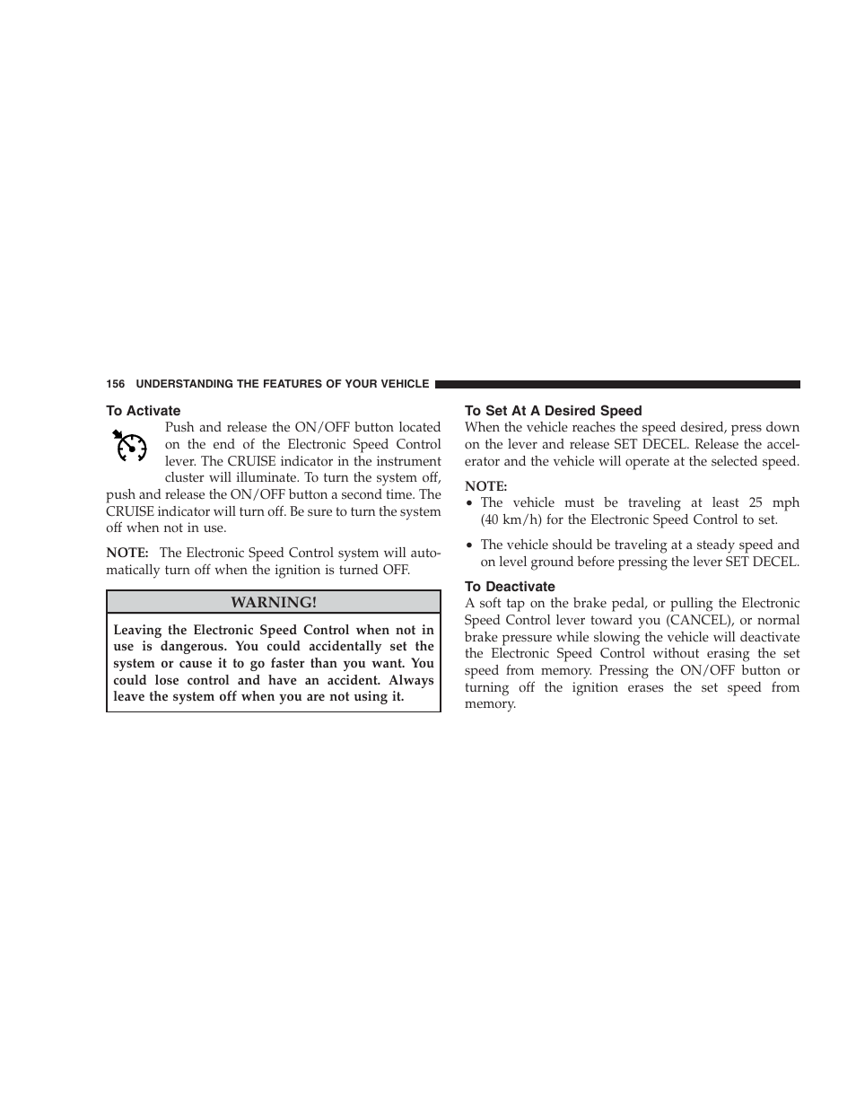 To activate, To set at a desired speed, To deactivate | Chrysler 2009 Sebring Convertible - Owner Manual User Manual | Page 158 / 475