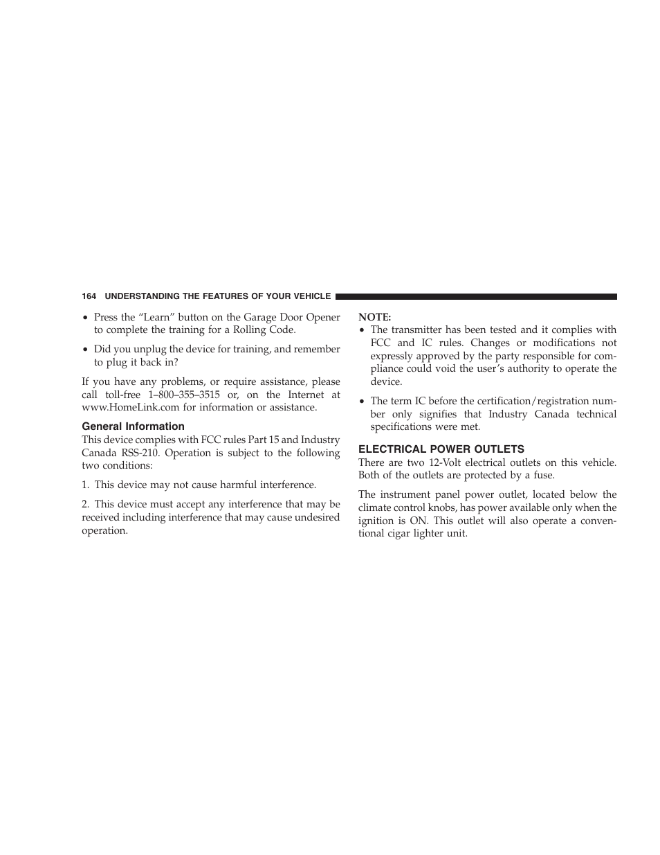 General information, Electrical power outlets | Chrysler 2009 Sebring Convertible - Owner Manual User Manual | Page 166 / 475