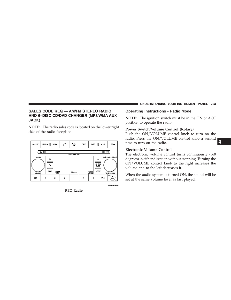 Operating instructions - radio mode, Sales code req — am/fm stereo radio and, 6–disc cd/dvd changer (mp3/wma aux jack) | Chrysler 2009 Sebring Convertible - Owner Manual User Manual | Page 205 / 475