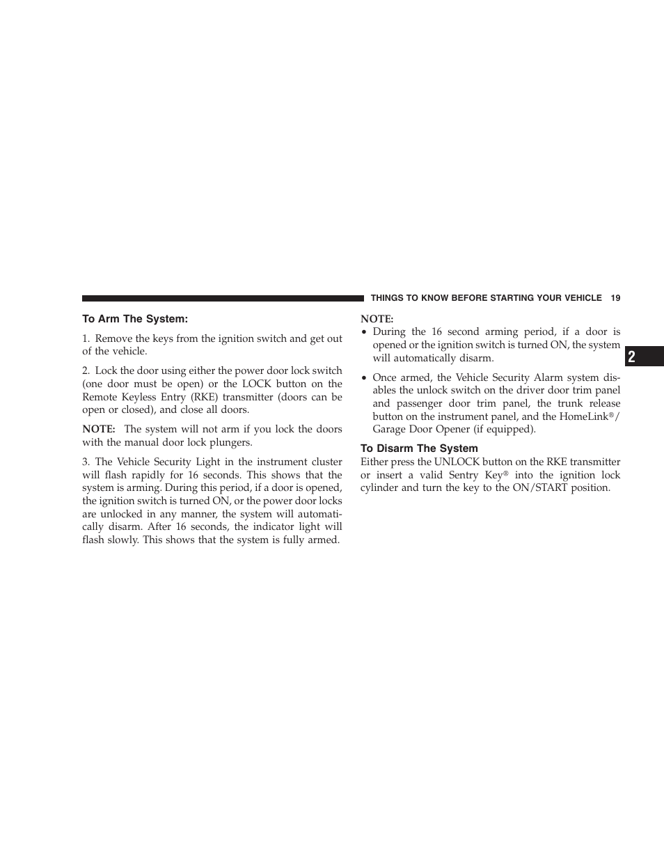 To arm the system, To disarm the system | Chrysler 2009 Sebring Convertible - Owner Manual User Manual | Page 21 / 475