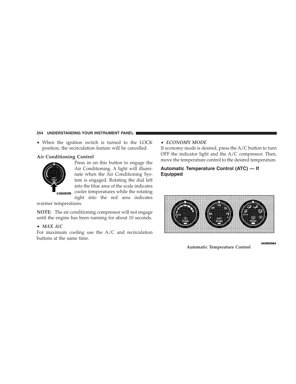 Automatic temperature control (atc) - if equipped, Automatic temperature control (atc), If equipped | Chrysler 2009 Sebring Convertible - Owner Manual User Manual | Page 256 / 475