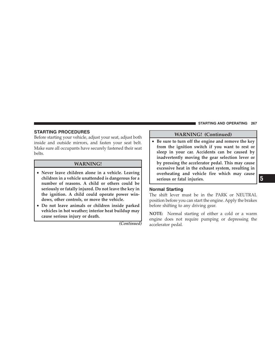 Starting procedures, Normal starting | Chrysler 2009 Sebring Convertible - Owner Manual User Manual | Page 269 / 475