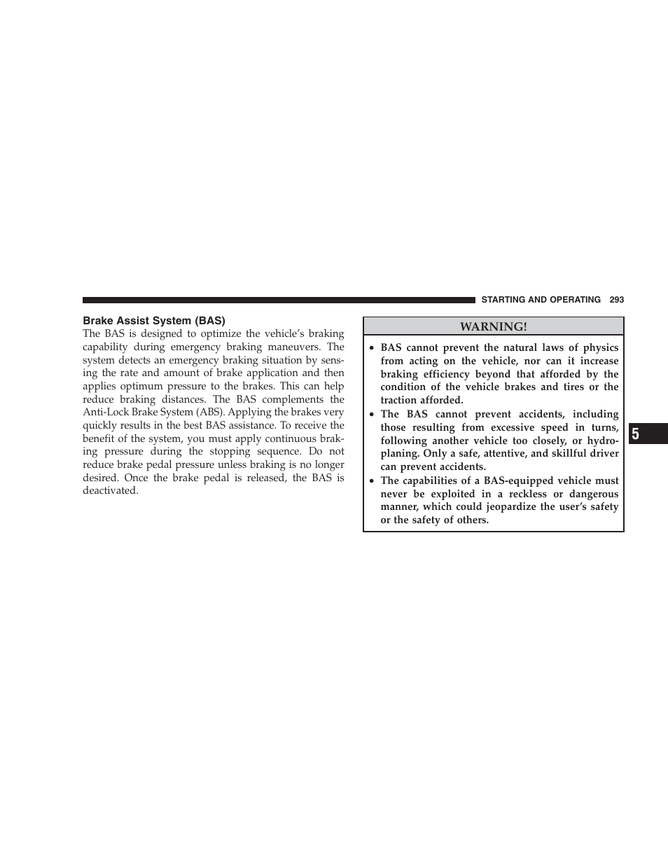 Brake assist system (bas) | Chrysler 2009 Sebring Convertible - Owner Manual User Manual | Page 295 / 475