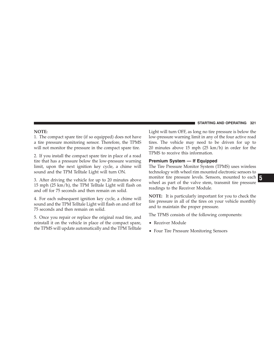 Premium system - if equipped, Premium system — if equipped | Chrysler 2009 Sebring Convertible - Owner Manual User Manual | Page 323 / 475