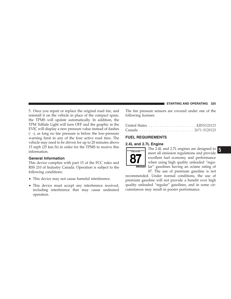 General information, Fuel requirements, 4l and 2.7l engine | Chrysler 2009 Sebring Convertible - Owner Manual User Manual | Page 327 / 475