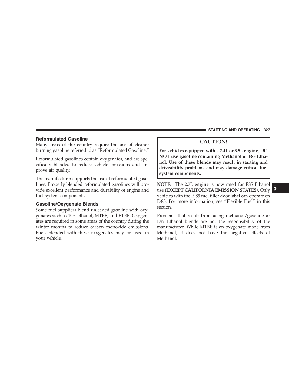 Reformulated gasoline, Gasoline/oxygenate blends | Chrysler 2009 Sebring Convertible - Owner Manual User Manual | Page 329 / 475