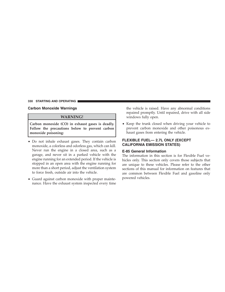 Carbon monoxide warnings, E-85 general information, Flexible fuel— 2.7l only (except california | Emission states) | Chrysler 2009 Sebring Convertible - Owner Manual User Manual | Page 332 / 475