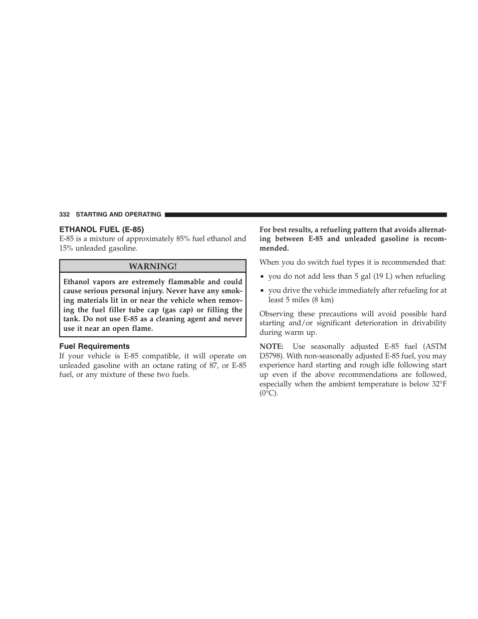 Ethanol fuel (e-85), Fuel requirements | Chrysler 2009 Sebring Convertible - Owner Manual User Manual | Page 334 / 475