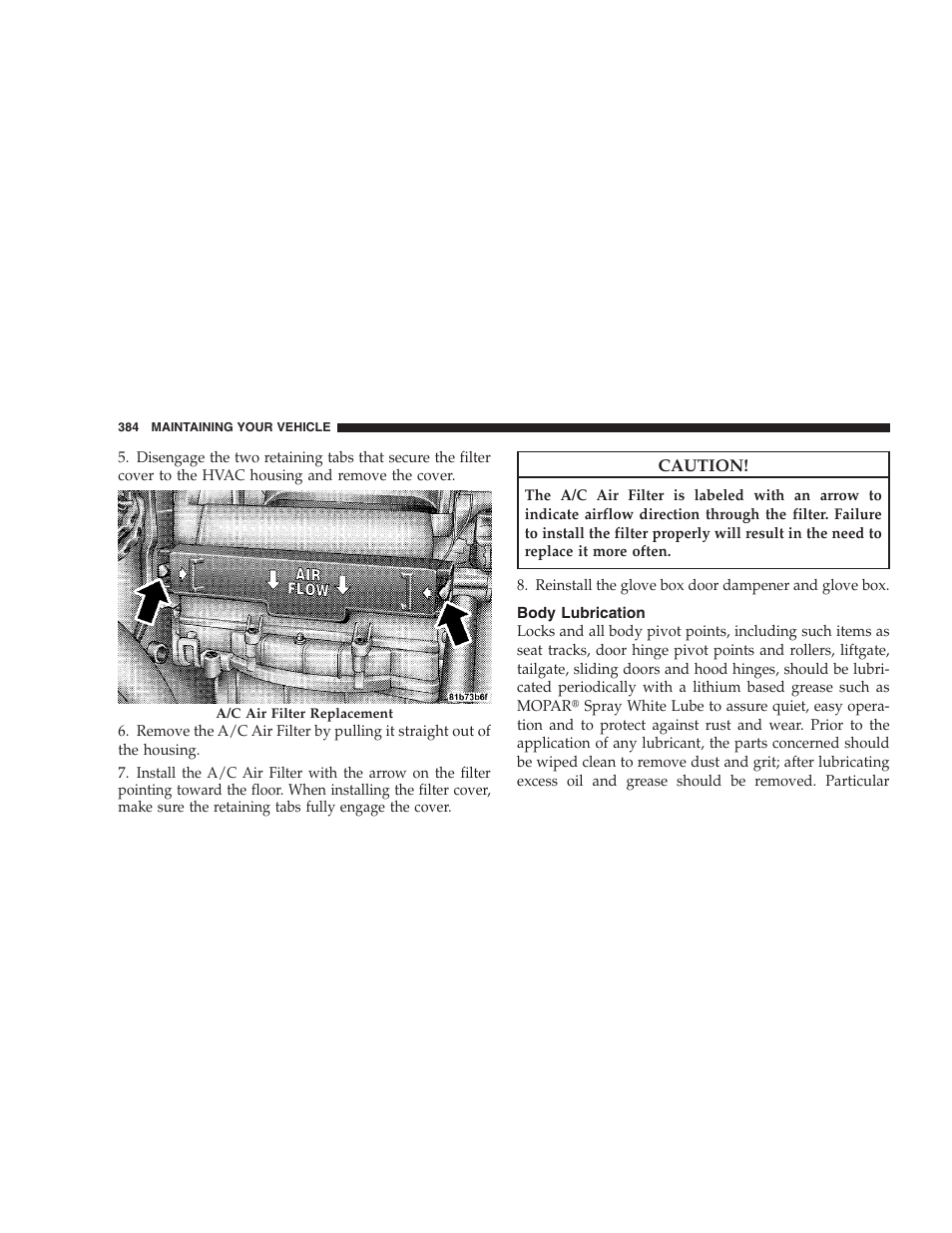 Body lubrication | Chrysler 2009 Sebring Convertible - Owner Manual User Manual | Page 386 / 475