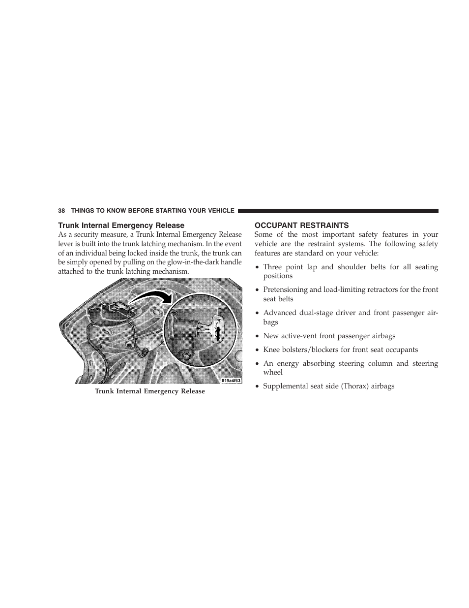 Trunk internal emergency release, Occupant restraints | Chrysler 2009 Sebring Convertible - Owner Manual User Manual | Page 40 / 475