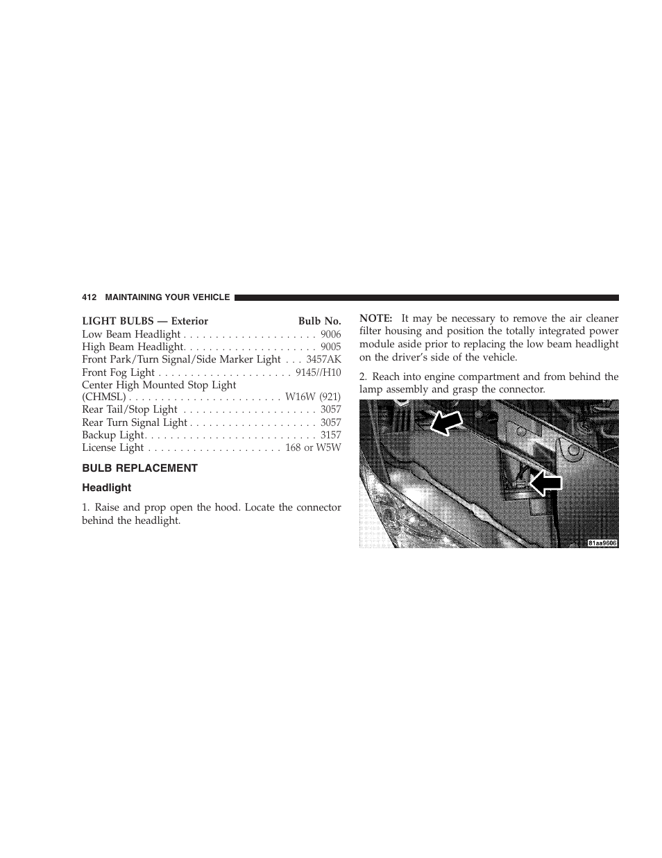 Bulb replacement, Headlight | Chrysler 2009 Sebring Convertible - Owner Manual User Manual | Page 414 / 475