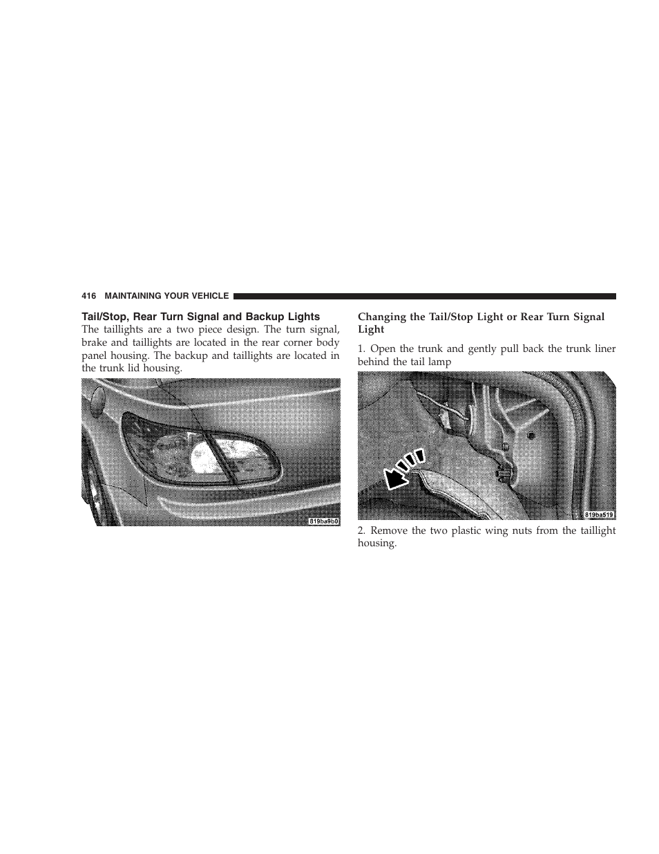 Tail/stop, rear turn signal and backup lights, Tail/stop, rear turn signal and backup, Lights | Chrysler 2009 Sebring Convertible - Owner Manual User Manual | Page 418 / 475