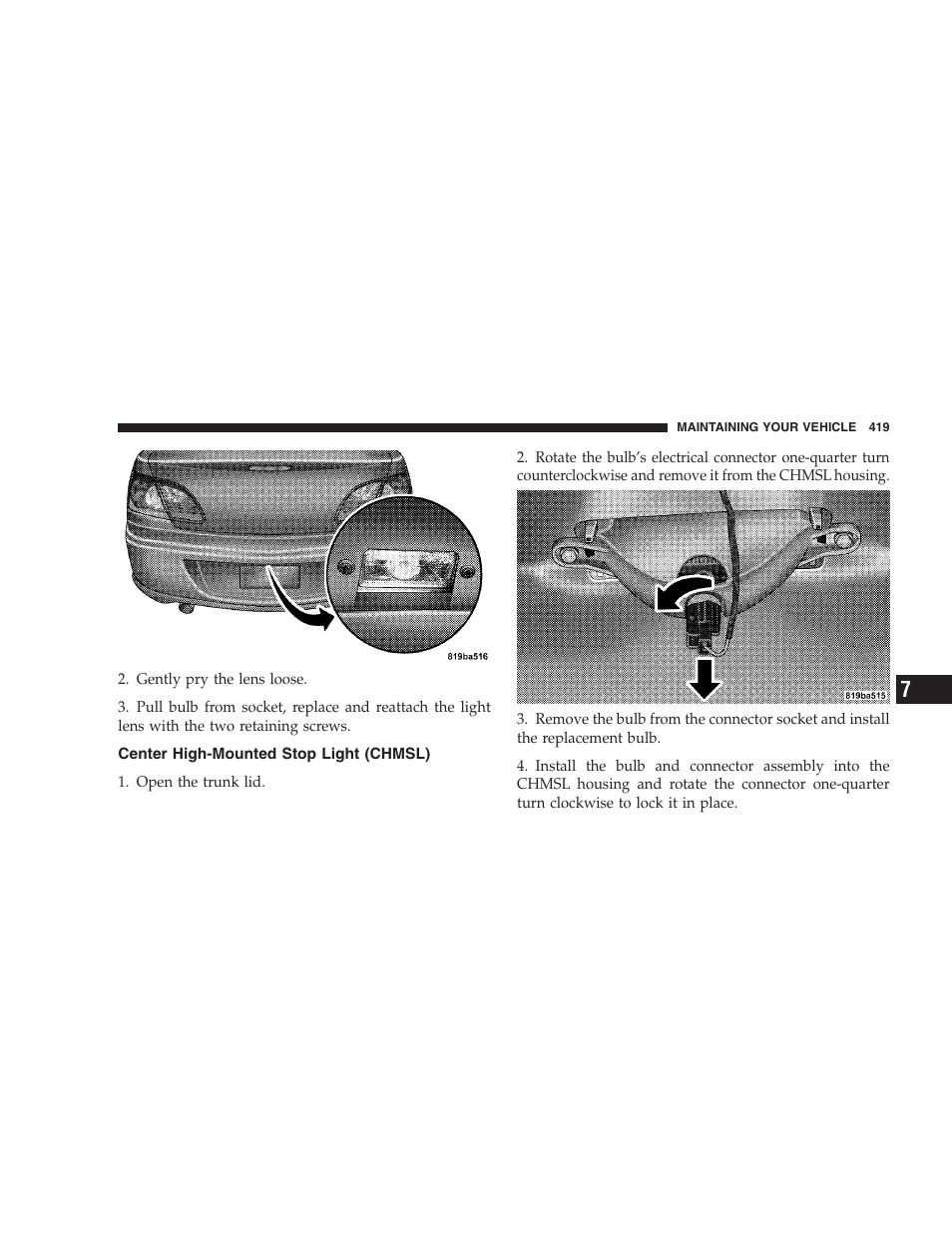 Center high-mounted stop light (chmsl) | Chrysler 2009 Sebring Convertible - Owner Manual User Manual | Page 421 / 475