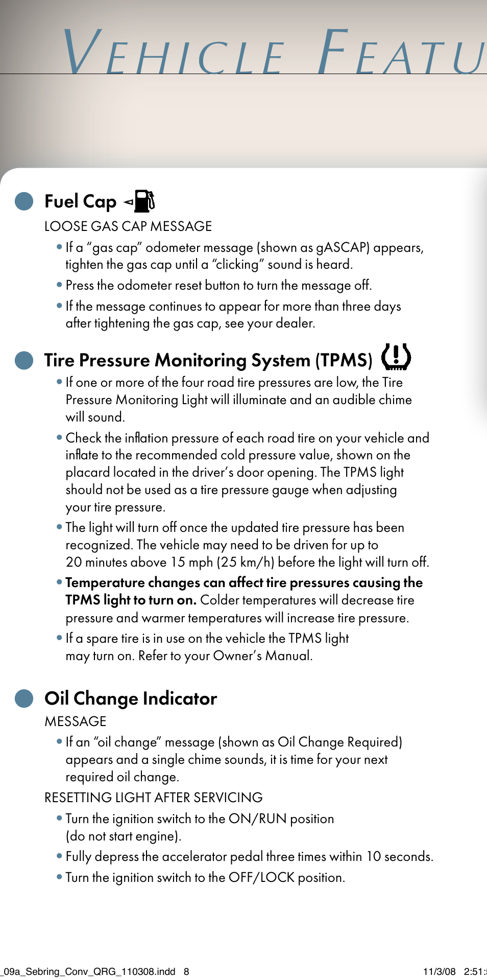 Fuel cap, Tire pressure monitoring system (tpms), Oil change indicator | Chrysler 2009 Sebring Convertible - Quick Reference Guide User Manual | Page 6 / 12