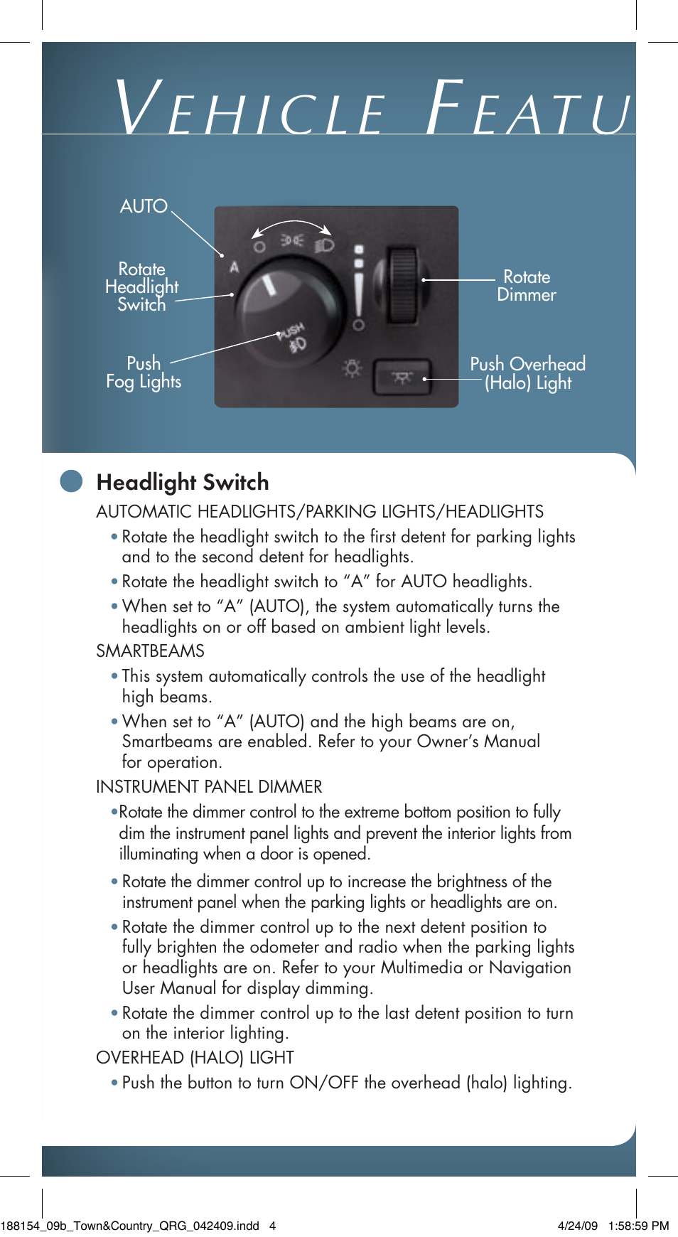 Headlight switch | Chrysler 2009 Country - Quick Reference Guide User Manual | Page 4 / 12