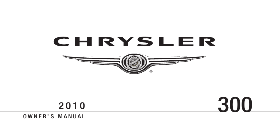 Chrysler 2010 300 - Owner Manual User Manual | 538 pages