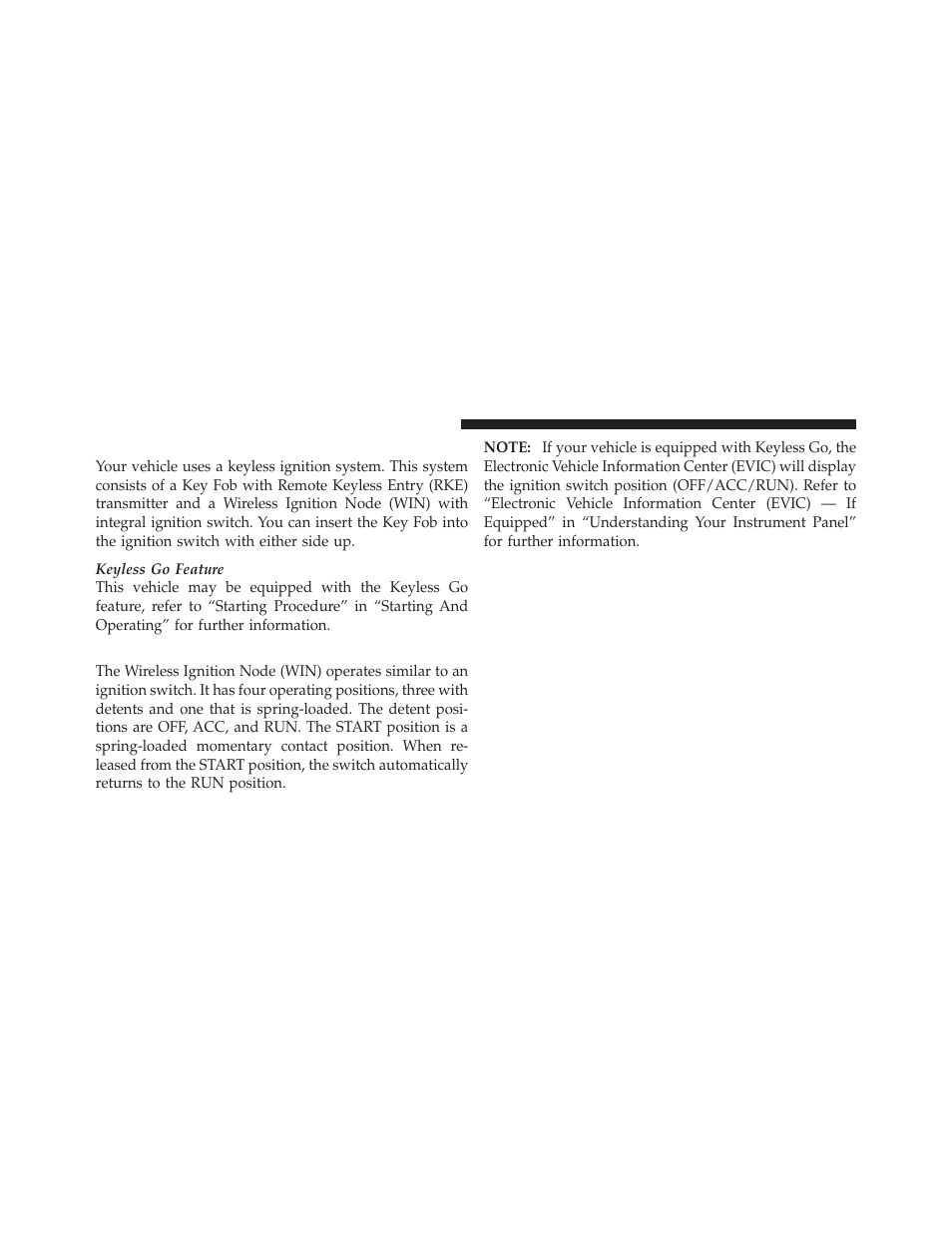 A word about your keys, Wireless ignition node (win) | Chrysler 2010 300 - Owner Manual User Manual | Page 13 / 538