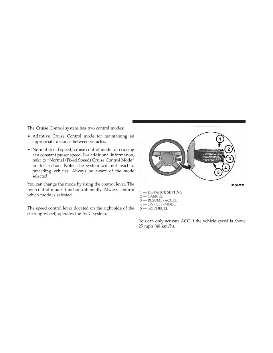 Adaptive cruise control (acc) operation, Activating adaptive cruise control (acc) | Chrysler 2010 300 - Owner Manual User Manual | Page 165 / 538