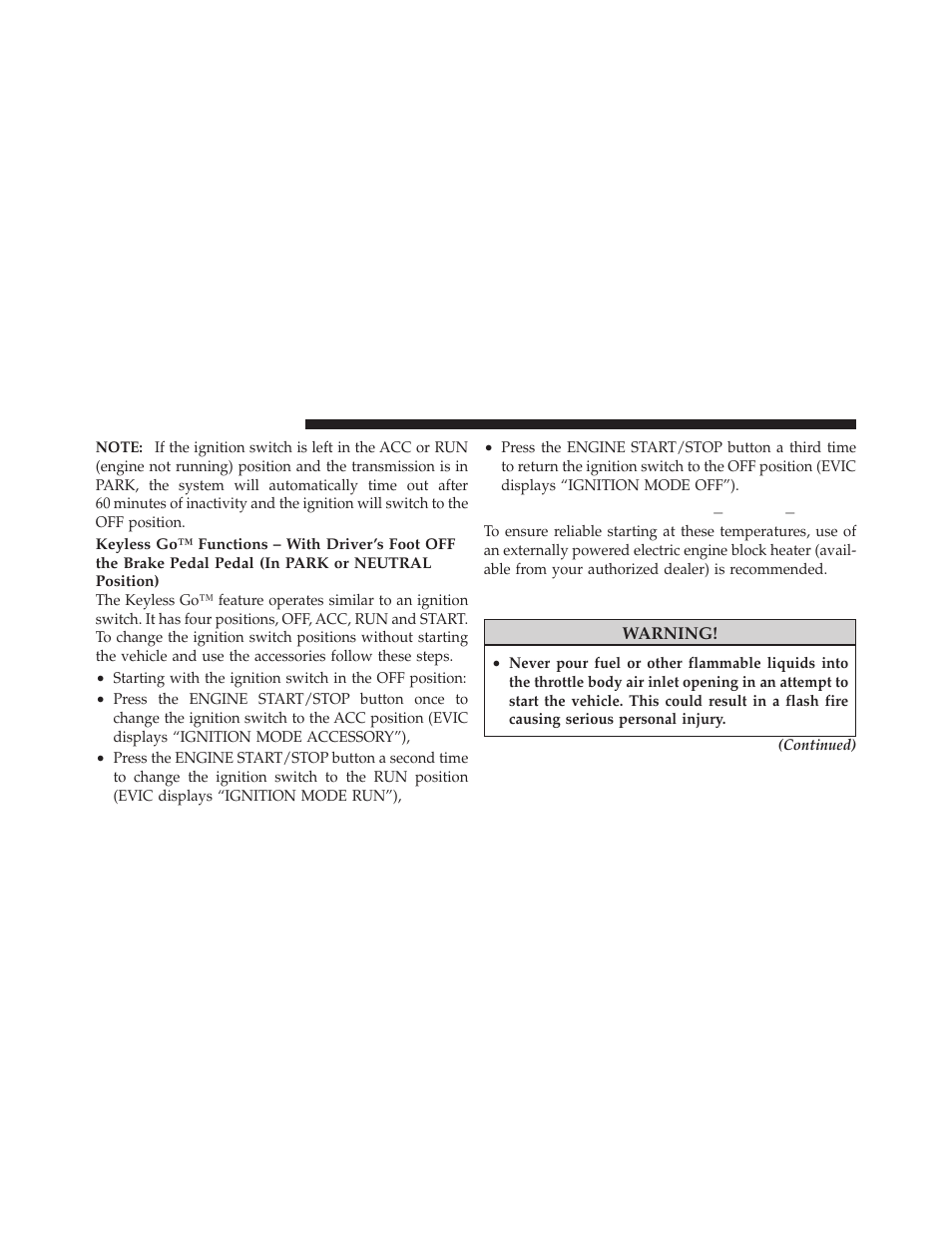 Extreme cold weather (below ̺20°f or ̺29°c), If engine fails to start, Extreme cold weather (below ϫ20°f or | Ϫ29°c) | Chrysler 2010 300 - Owner Manual User Manual | Page 313 / 538