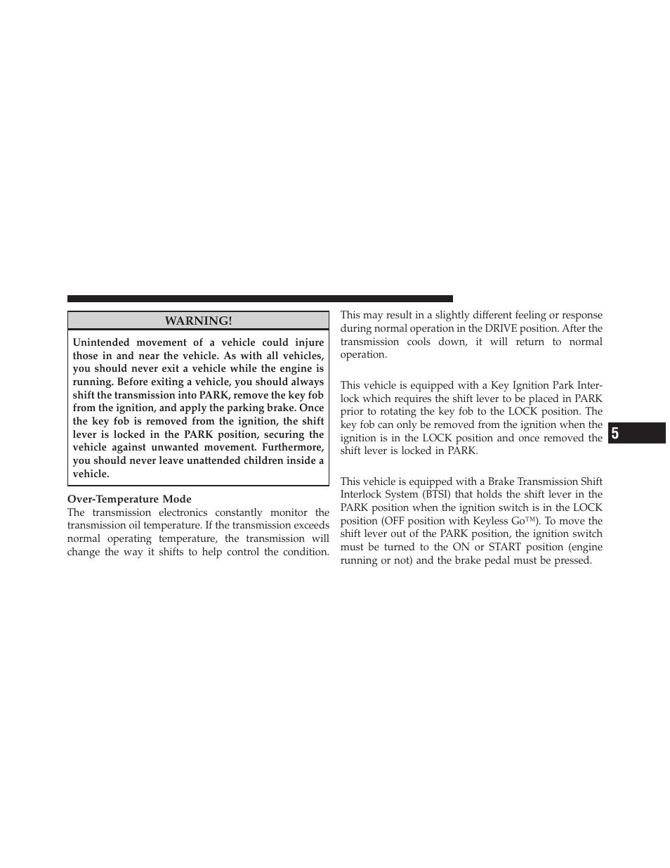 Key ignition park interlock, Brake/transmission shift interlock system | Chrysler 2010 300 - Owner Manual User Manual | Page 318 / 538